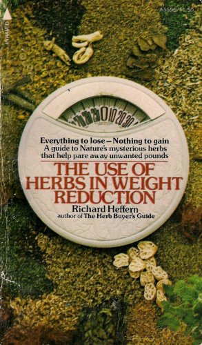 Beispielbild fr The use of herbs in weight reduction zum Verkauf von Wonder Book