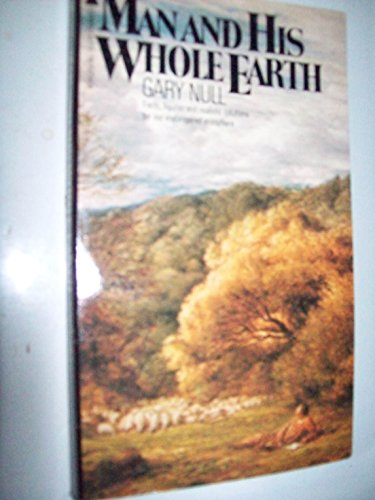 9780515036206: Title: Man and his whole earth