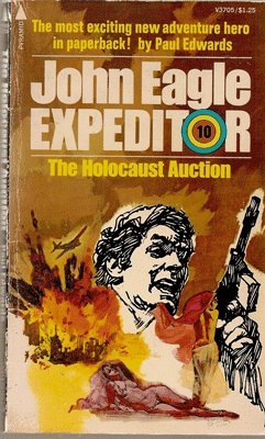 Stock image for The Holocaust Auction: John Eagle Expeditor 10 for sale by Top Notch Books