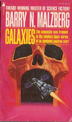 Galaxies (Vintage Pyramid, V3734) (9780515037340) by Barry N. Malzberg