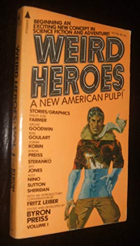 Beispielbild fr Weird Heroes : A New American Pulp! Volume 2 , Featuring Doc Phoenix by Ted White [Vol II] zum Verkauf von Eric James