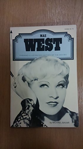 Stock image for Mae West (A Pyramid illustrated history of the movies) for sale by Basement Seller 101