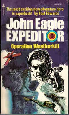 Operation Weatherkill (Expeditor #13) (Pyramid Adventure, V3874) (9780515038743) by Edwards, Paul