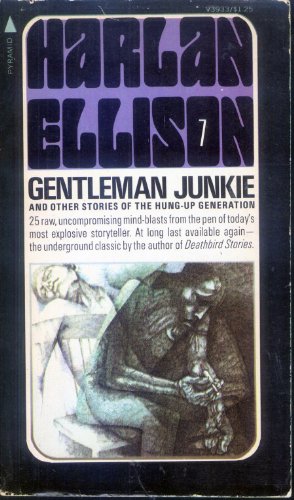 9780515039337: Gentleman Junkie and Other Stories of the Hung-Up Generation