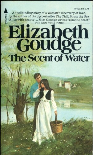 The Scent of Water (9780515040128) by GOUDGE, ELIZABETH