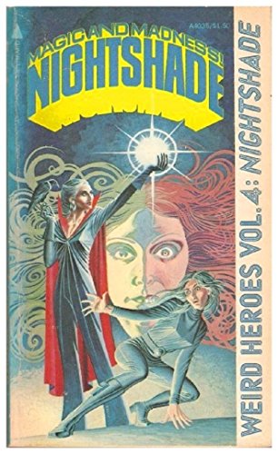 Imagen de archivo de Nightshade: Magic and Madness (Weird Heroes, Vol. 4) a la venta por Basement Seller 101
