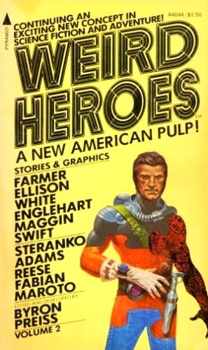 Weird Heroes, Vol. 2 a New American Pulp!
