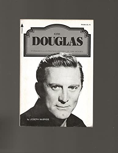 9780515040845: Kirk Douglas (A Pyramid illustrated history of the movies)