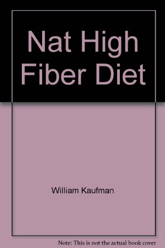 Nat High Fiber Diet (9780515041217) by Kaufman, William