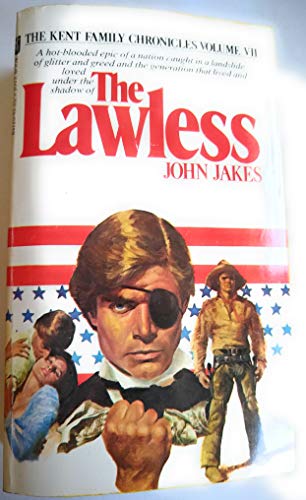 9780515041255: Lawless (Kent Family Chronicles, Bk 7)