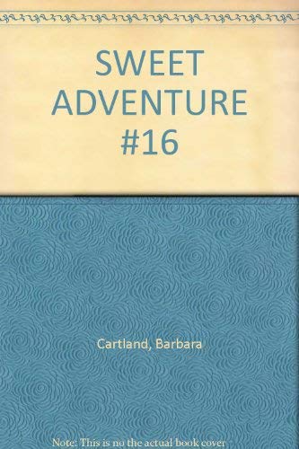 9780515041378: SWEET ADVENTURE #16