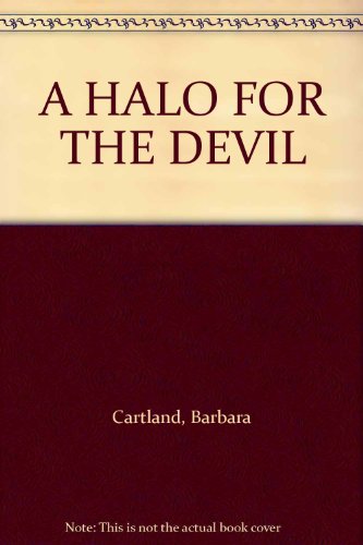 Halo for the Devil the (9780515041446) by Barbara Cartland