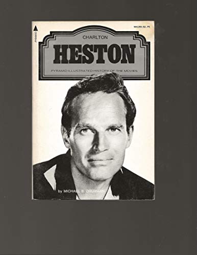 Imagen de archivo de Charlton Heston (A Pyramid illustrated history of the movies) a la venta por HPB Inc.