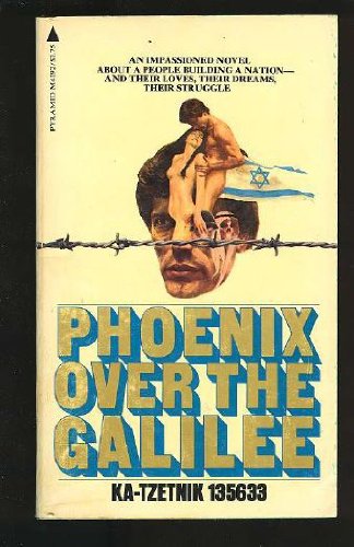 Imagen de archivo de Phoenix Over the Galilee a la venta por LONG BEACH BOOKS, INC.
