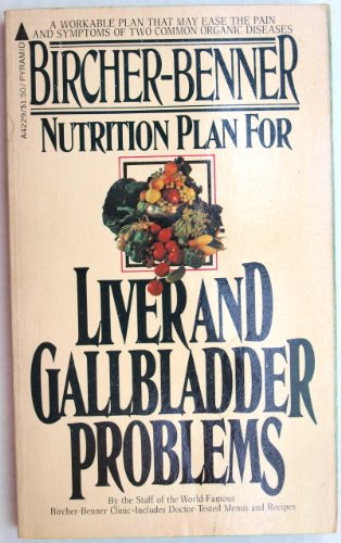 Imagen de archivo de Benner, Bircher-, Nutrition Plan for Liver and Gall Bladder Problems a la venta por HPB-Ruby