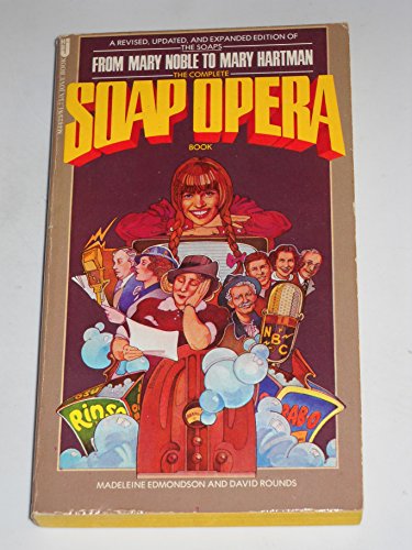9780515044232: From Mary Noble to Mary Hartman : The Complete Soap Opera Book [Paperback] by