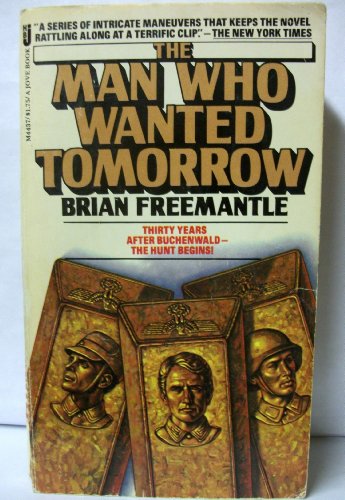 9780515044379: The Man Who Wanted Tomorrow