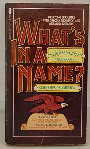 Beispielbild fr What's in a Name? Surnames of America zum Verkauf von ThriftBooks-Atlanta