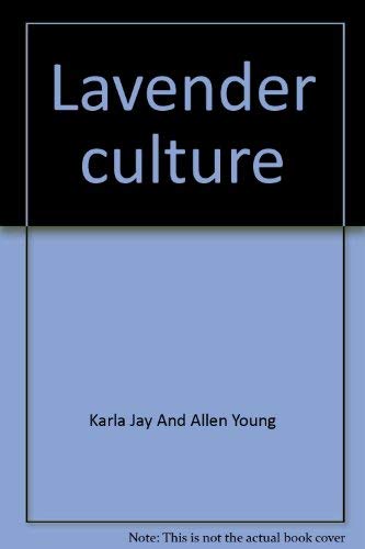 Stock image for Lavender Culture for sale by ThriftBooks-Dallas