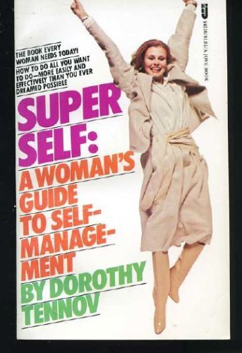 Imagen de archivo de Super Self: A Woman's Guide to Self-Management a la venta por ThriftBooks-Atlanta
