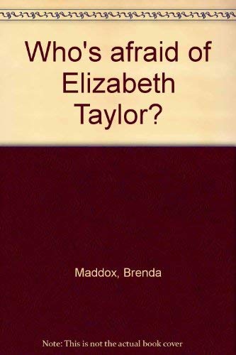 Who's Afraid of Elizabeth Taylor - Maddox, Brenda