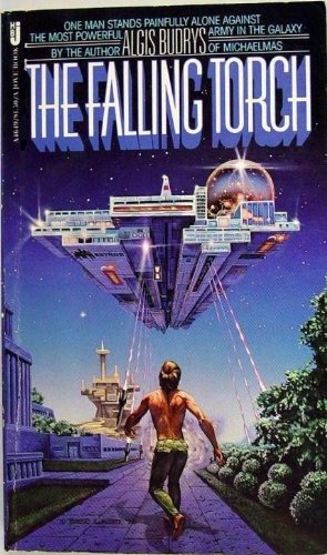 Stock image for The Falling Torch, One Man Stands Painfully Alone Against the Most Powerful Army in the Galaxy for sale by Ann Wendell, Bookseller