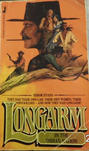 Longarm #5: Longarm in the Indian Nation