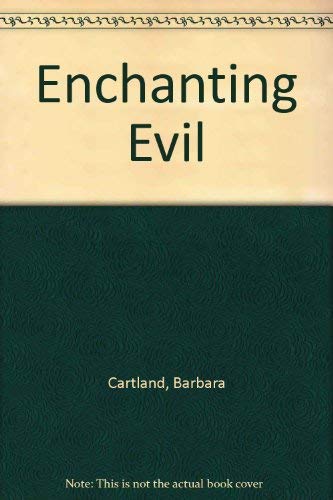 Beispielbild fr Enchanting Evil zum Verkauf von Irish Booksellers