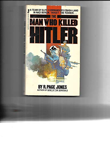 Stock image for The Man Who Killed Hitler for sale by Wonder Book