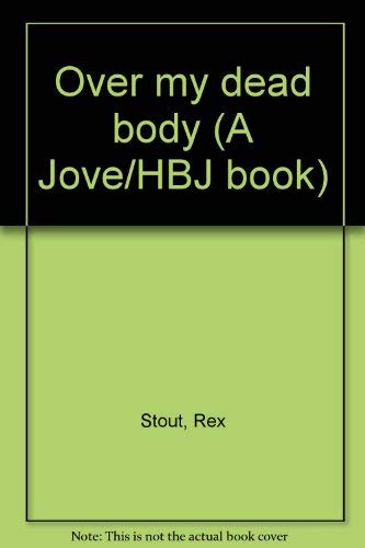 Stock image for Over my dead body (A Jove/HBJ book) for sale by HPB-Ruby