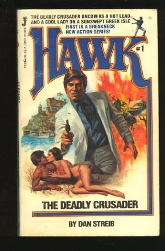 Stock image for The Deadly Crusader (Hawk, No. 1) for sale by R Bookmark