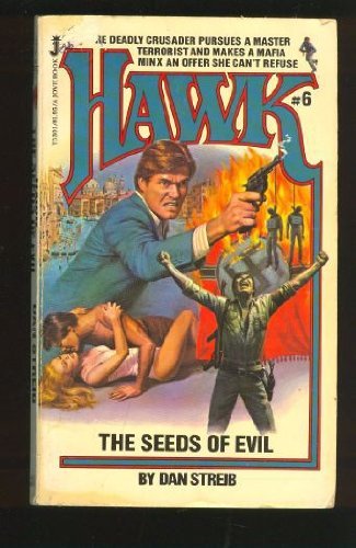9780515053012: Title: The Seeds of Evil Hawk No 6