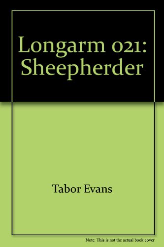 Longarm and the Sheepherders (#21)