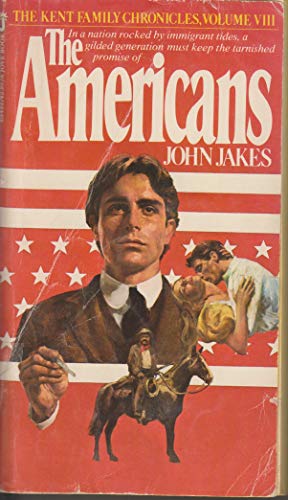 Beispielbild fr The Americans (The Kent Family Chronicles, Vol. 8) zum Verkauf von Orion Tech