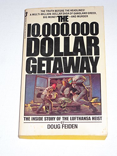 9780515054521: The 10,000,000-Dollar Getaway