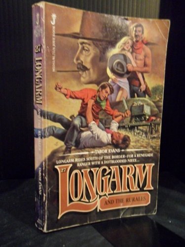 Stock image for Longarm and the Rurales (Longarm #27) for sale by Front Cover Books