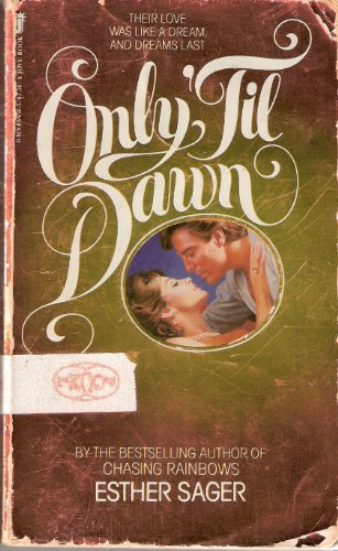 Beispielbild fr Only Till Dawn zum Verkauf von Better World Books: West