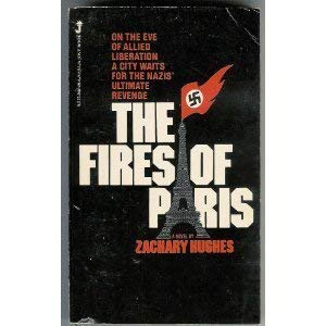 Beispielbild fr The Fires of Paris zum Verkauf von Colorado's Used Book Store