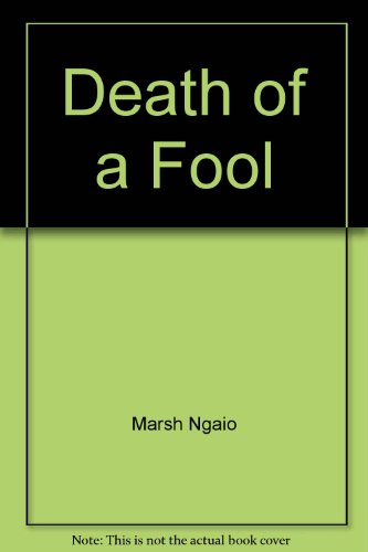 Stock image for Death of a Fool: An Inspector Alleyn Mystery for sale by Hedgehog's Whimsey BOOKS etc.