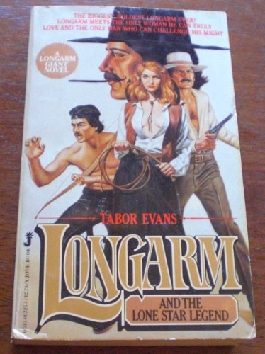 Stock image for Longarm and the Lone Star Legend (Longarm Giant #1) for sale by R Bookmark