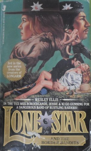 9780515062281: Lone Star and the Border Bandits (Lone Star #3)