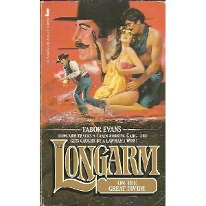 Longarm on the Great Divide (Longarm #52)