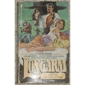 Imagen de archivo de Longarm 056: Outlaw Law a la venta por ThriftBooks-Dallas