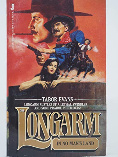 Imagen de archivo de Longarm in No Man's Land a la venta por Better World Books: West