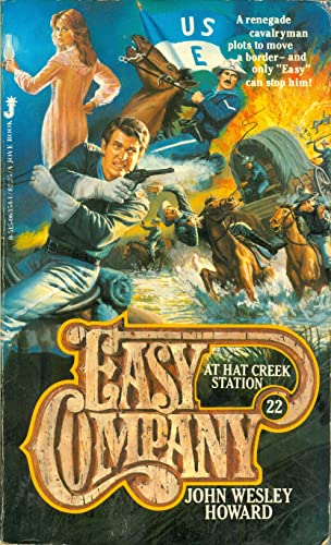 Stock image for EASY COMPANY (Book #22) . AT HAT CREEK STATION. ( Lt. Matt Kincaid & His Indian Fighters) for sale by Comic World