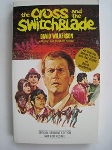 The Cross And the Switchblade (9780515064933) by David Wilkerson; John Sherrill; Elizabeth Sherrill