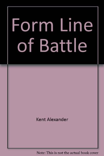 Form Line Of Battle (9780515068047) by Kent, Alexander