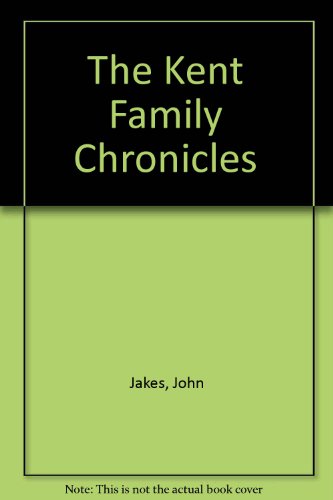 9780515068146: The Kent Family Chronicles