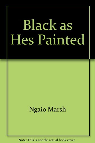 Stock image for Black as He's Painted for sale by Camp Popoki LLC dba Cozy Book Cellar