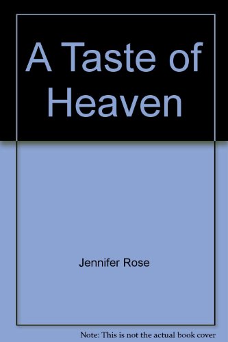 9780515069297: Title: A Taste of Heaven